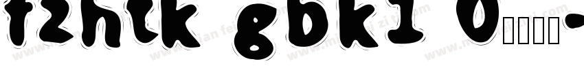 fzhtk gbk1 0字体下载字体转换